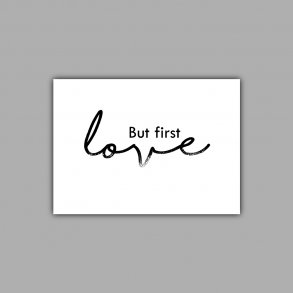 A6 kort But first love - hvid