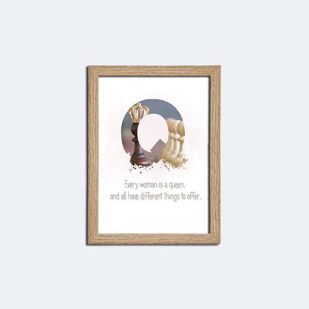 Every woman is a queen plakat inkl. ramme
