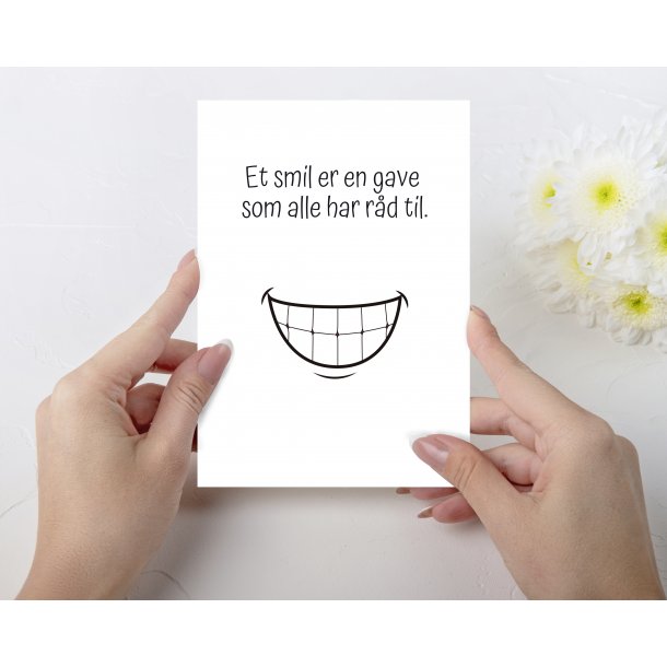KORT Et smil er en gave